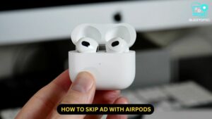 how to skip ad with airpods